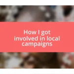 How I got involved in local campaigns