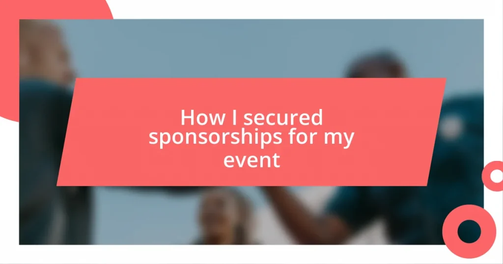 How I secured sponsorships for my event