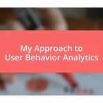 My Approach to User Behavior Analytics