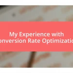 My Experience with Conversion Rate Optimization