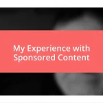 My Experience with Sponsored Content