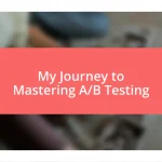 My Journey to Mastering A/B Testing