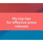 My top tips for effective press releases