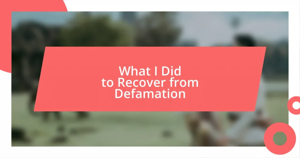 What I Did to Recover from Defamation