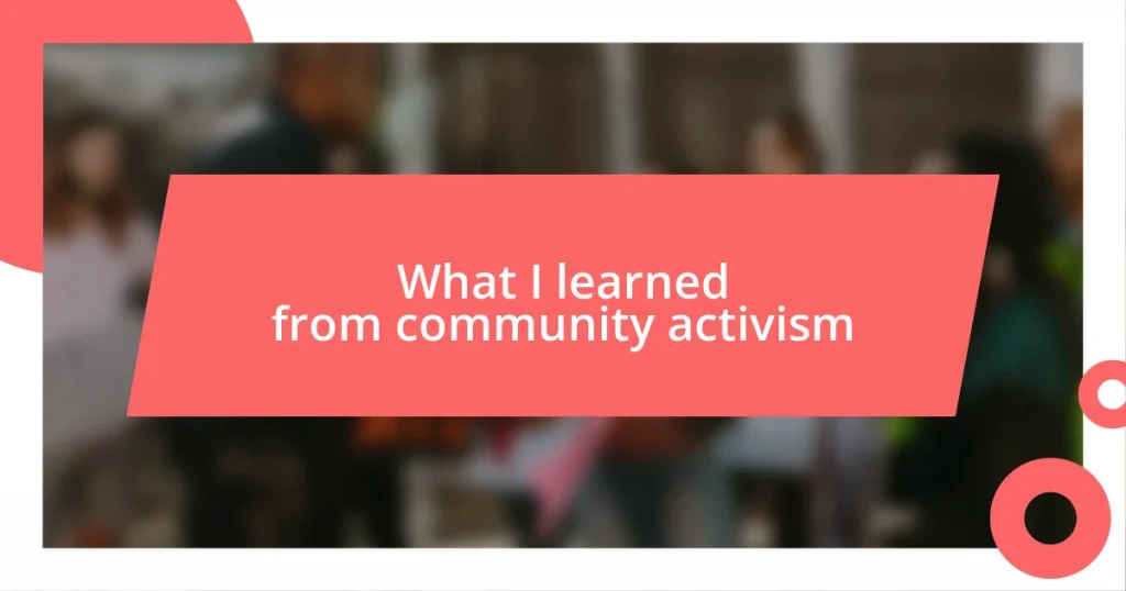 What I learned from community activism